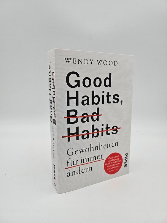 Good Habits, Bad Habits – Gewohnheiten für immer ändern