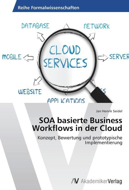 Produktbild: Seidel, J: SOA basierte Business Workflows in der Cloud