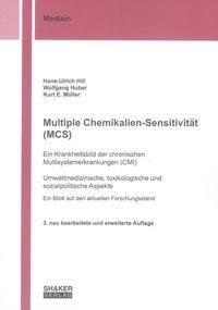 Produktbild: Multiple Chemikalien-Sensitivit&auml;t (MCS) &ndash; Ein Krankheitsbild der chronischen Multisystemerkrankungen (CMI)