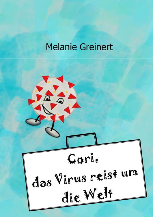 Produktbild: Cori, das Virus reist um die Welt