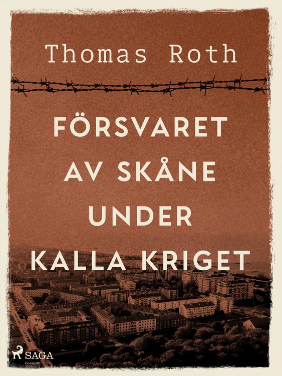 Produktbild: F&ouml;rsvaret av Sk&aring;ne under kalla kriget