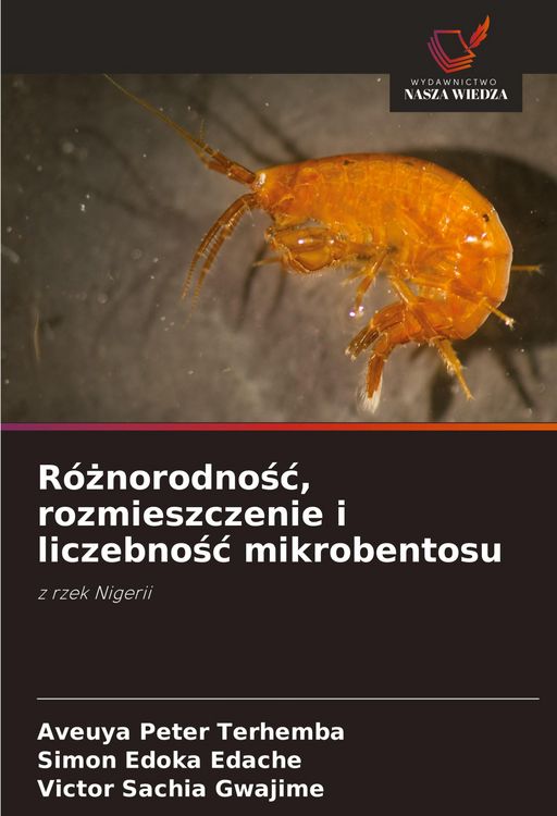 Produktbild: R&oacute;&iquest;norodno&iquest;&iquest;, rozmieszczenie i liczebno&iquest;&iquest; mikrobentosu