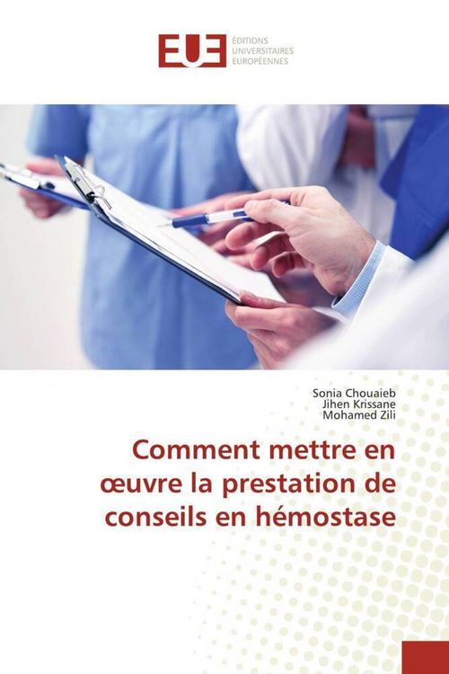Produktbild: Comment mettre en &iquest;uvre la prestation de conseils en h&eacute;mostase