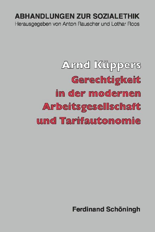 Produktbild: Gerechtigkeit in der modernen Arbeitsgesellschaft und Tarifautonomie