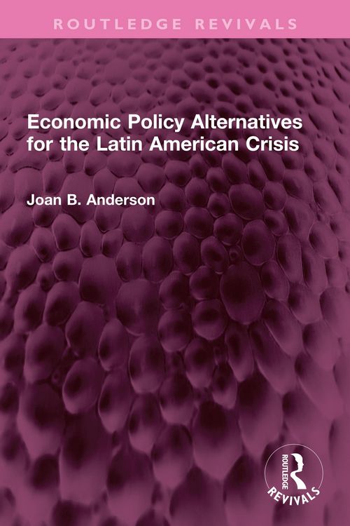 Produktbild: Economic Policy Alternatives for the Latin American Crisis