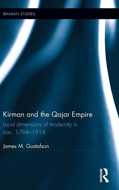 Produktbild: Kirman and the Qajar Empire