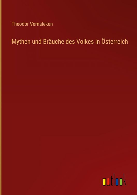 Produktbild: Mythen und Br&auml;uche des Volkes in &Ouml;sterreich
