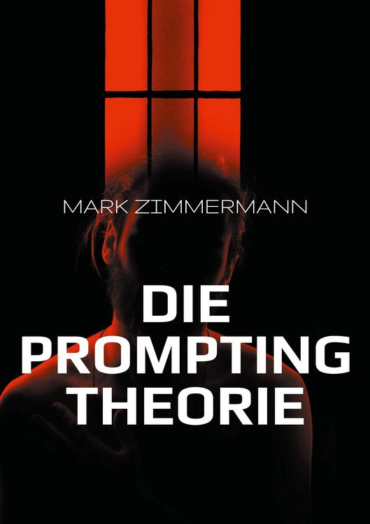Produktbild: Die Prompting Theorie