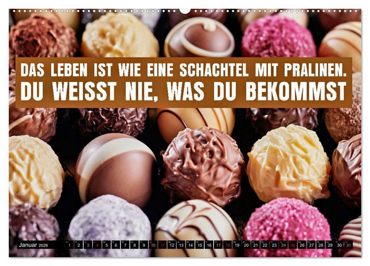 Produktbild: Schokolade - die s&uuml;&szlig;e Verf&uuml;hrung - coole Spr&uuml;che (Wandkalender 2026 DIN A2 quer), CALVENDO Monatskalender