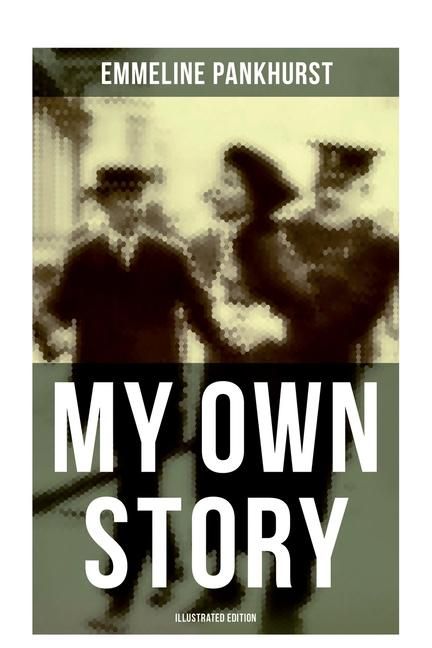 Produktbild: My Own Story (Illustrated Edition)