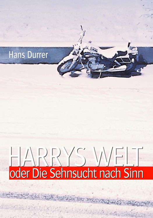 Produktbild: Harrys Welt oder Die Sehnsucht nach Sinn