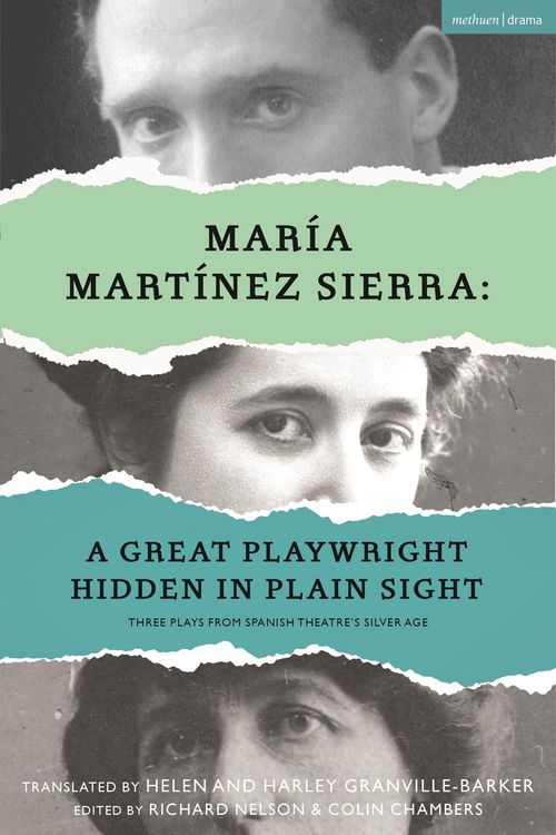 Produktbild: Mar&iacute;a Mart&iacute;nez Sierra: A Great Playwright Hidden in Plain Sight