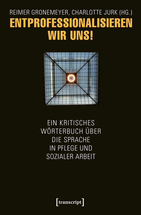 Produktbild: Entprofessionalisieren wir uns!