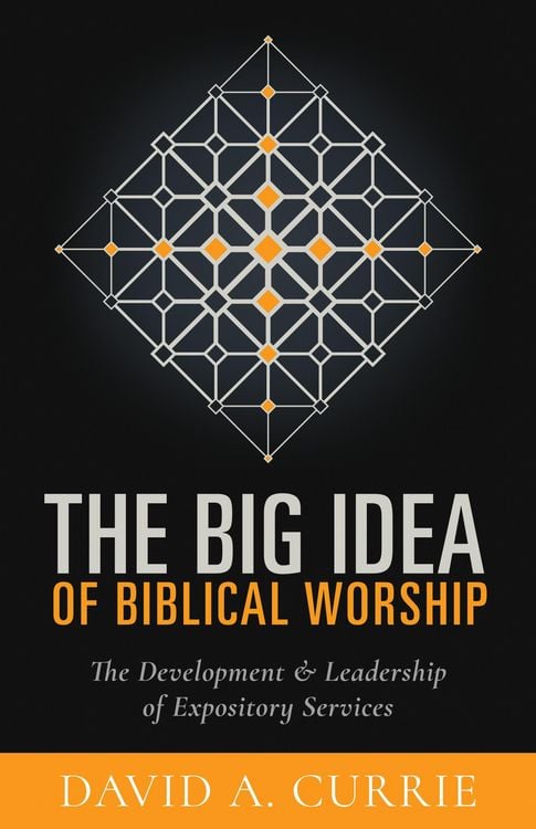 Produktbild: The Big Idea of Biblical Worship