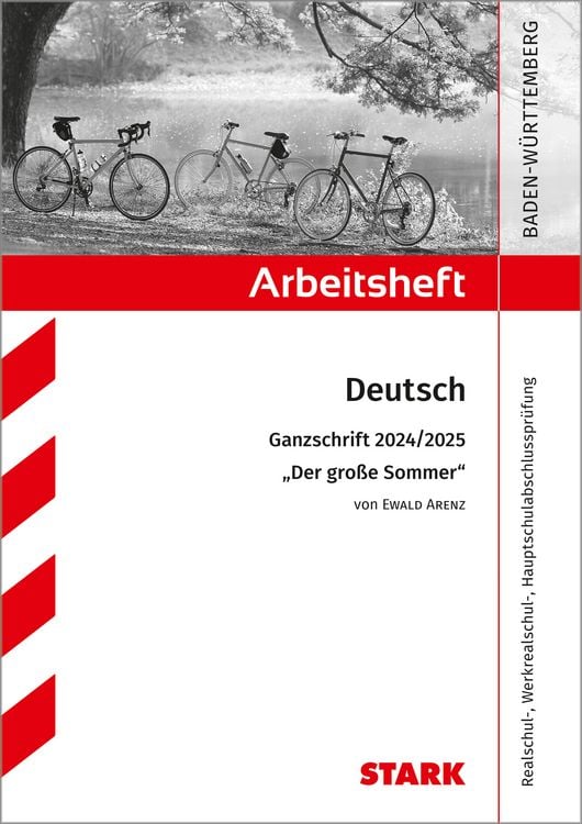 Produktbild: STARK Arbeitsheft - Deutsch - BaWü - Ganzschrift 2024/25 - Arenz: Der große Sommer