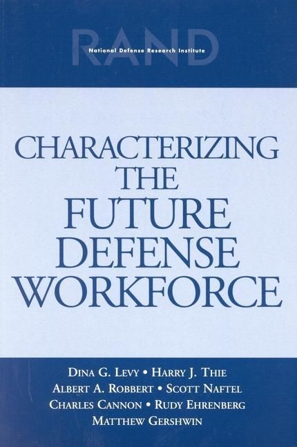 Produktbild: Characterizing the Future Defense Workforce