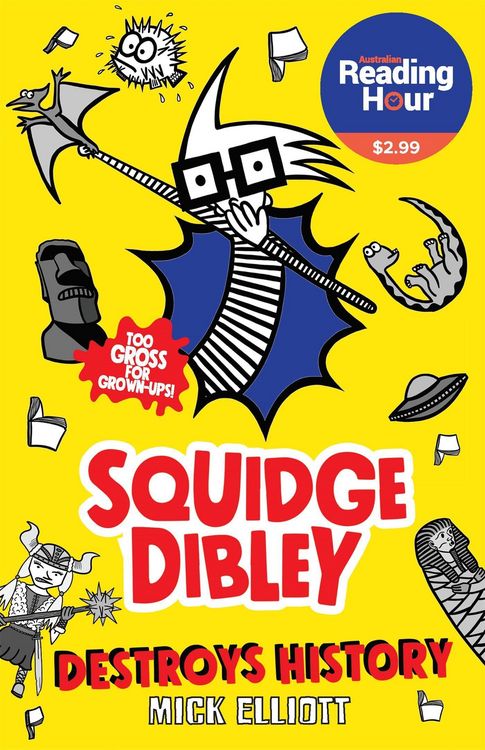 Produktbild: Elliott, M: Squidge Dibley Destroys History