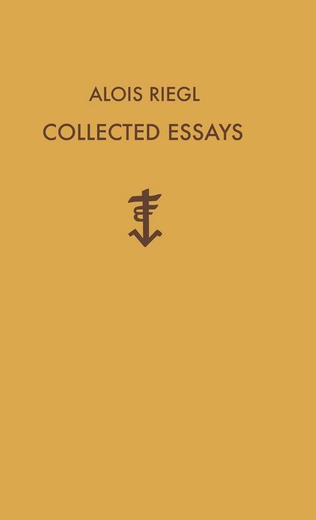 Produktbild: Alois Riegl Collected Essays