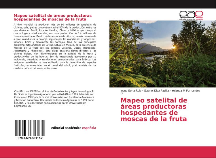 Produktbild: Mapeo satelital de &aacute;reas productoras hospedantes de moscas de la fruta