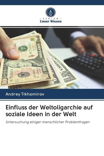 Produktbild: Einfluss der Weltoligarchie auf soziale Ideen in der Welt