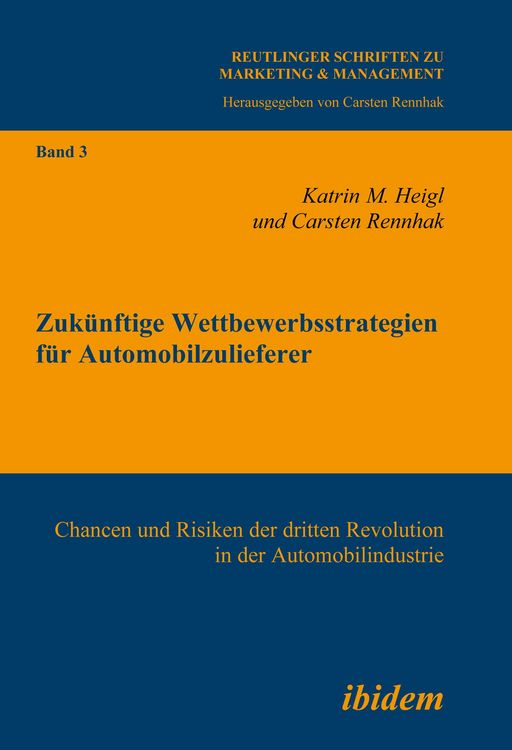 Produktbild: Zuk&uuml;nftige Wettbewerbsstrategien f&uuml;r Automobilzulieferer