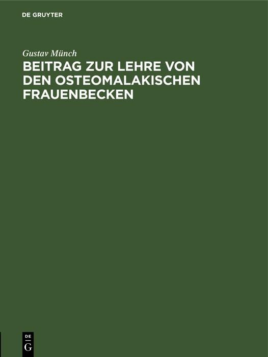 Produktbild: Beitrag zur Lehre von den osteomalakischen Frauenbecken