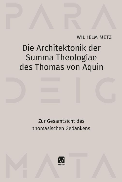 Produktbild: Die Architektonik der Summa Theologiae des Thomas von Aquin