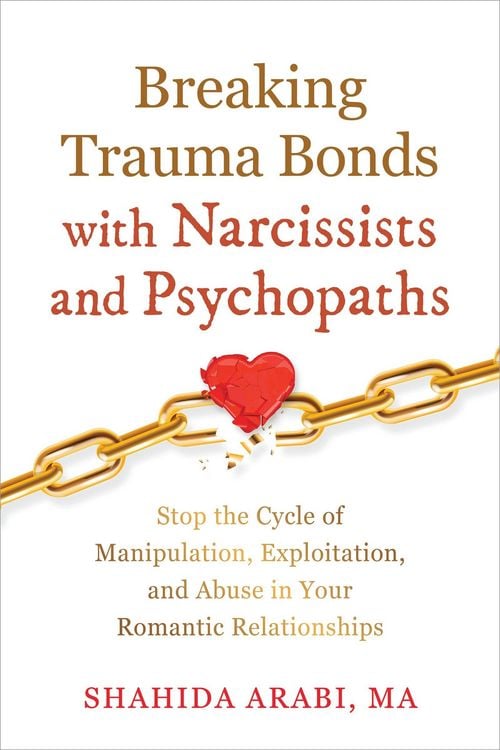 Produktbild: Breaking Trauma Bonds with Narcissists and Psychopaths