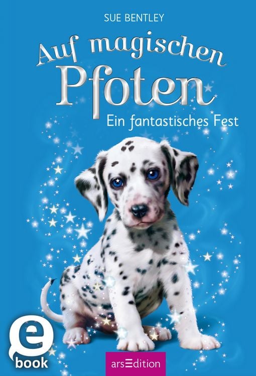 Produktbild: Auf magischen Pfoten - Ein fantastisches Fest (Auf magischen Pfoten 5)