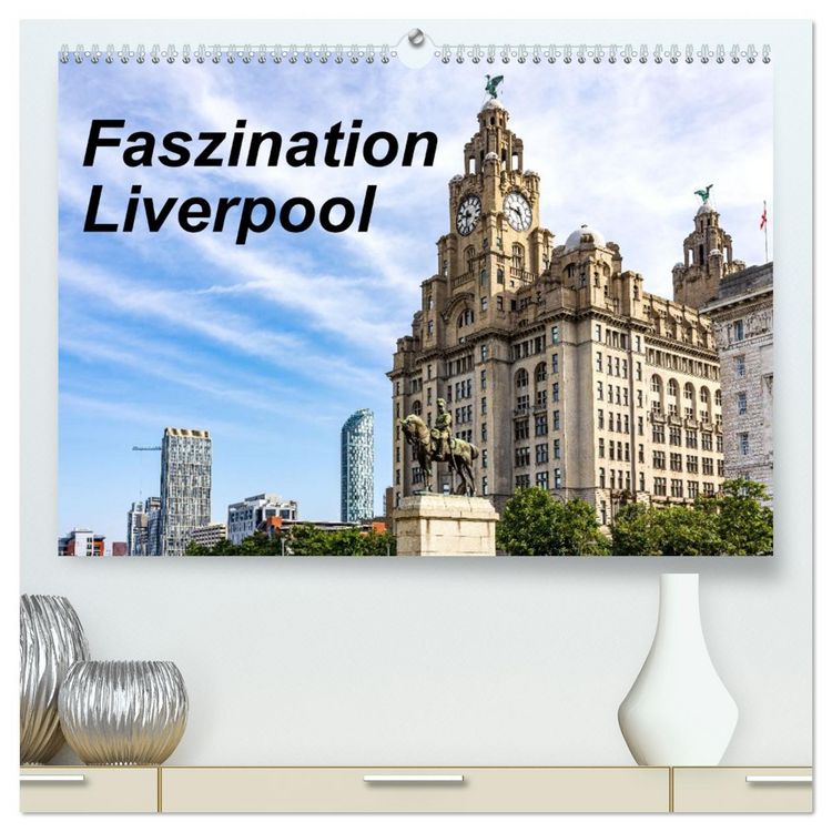 Produktbild: Faszination Liverpool (hochwertiger Premium Wandkalender 2026 DIN A2 quer), Kunstdruck in Hochglanz