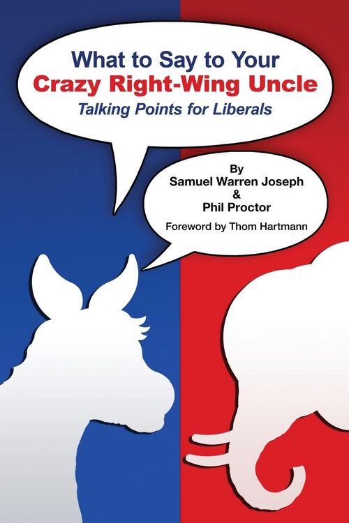Produktbild: What to Say to Your Crazy Right-Wing Uncle