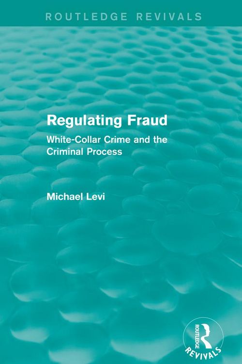 Produktbild: Regulating Fraud (Routledge Revivals)