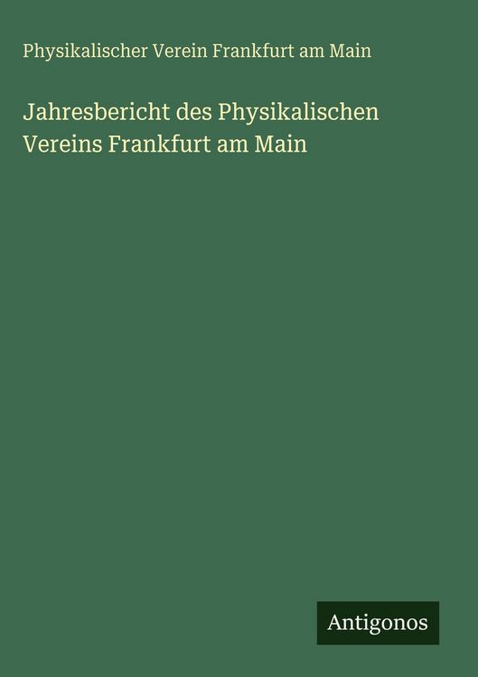Produktbild: Jahresbericht des Physikalischen Vereins Frankfurt am Main