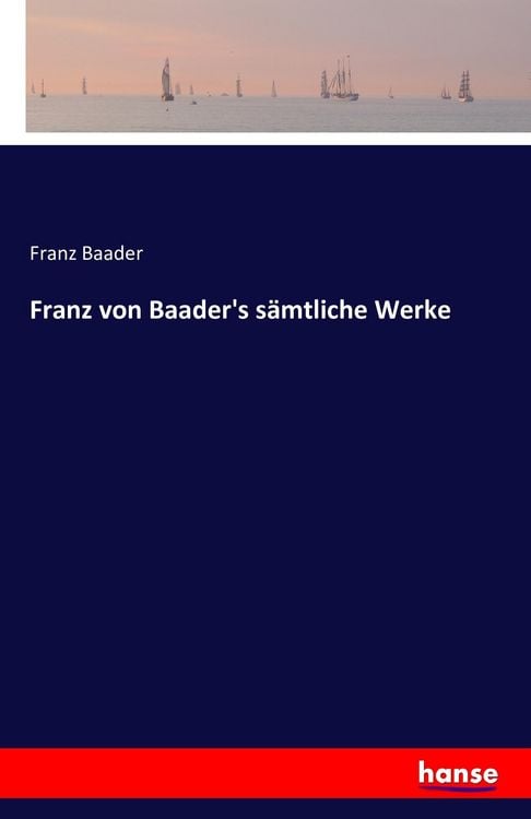 Produktbild: Franz von Baader's s&auml;mtliche Werke