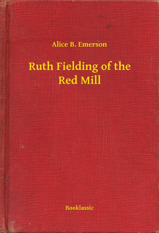 Produktbild: Ruth Fielding of the Red Mill