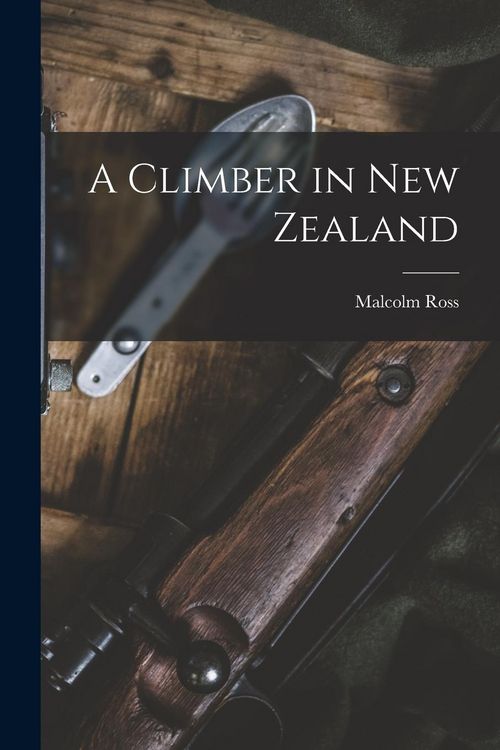 Produktbild: A Climber in New Zealand