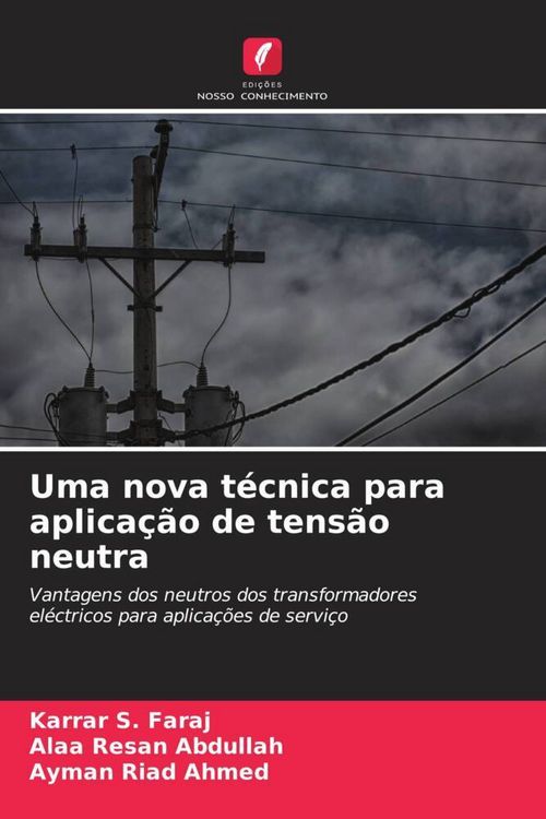 Produktbild: Uma nova t&eacute;cnica para aplica&ccedil;&atilde;o de tens&atilde;o neutra