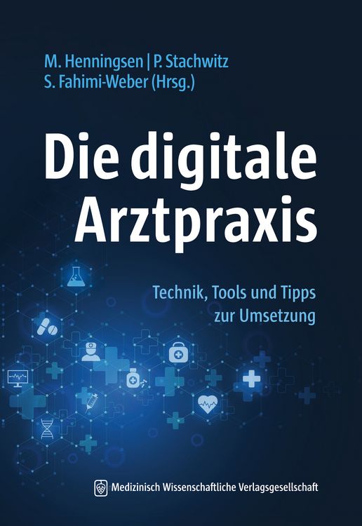 Produktbild: Die digitale Arztpraxis