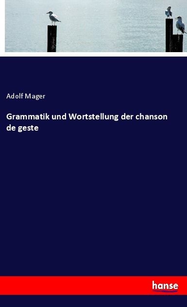 Produktbild: Grammatik und Wortstellung der chanson de geste
