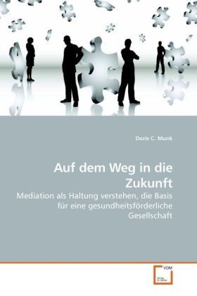 Produktbild: Munk, D: Auf dem Weg in die Zukunft