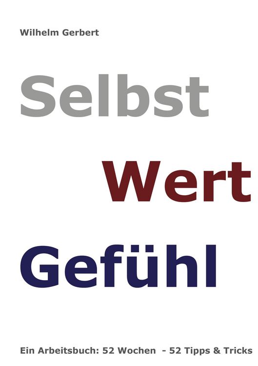 Produktbild: Selbst Wert Gef&uuml;hl