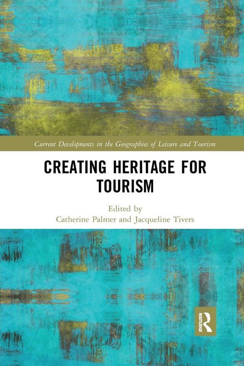 Produktbild: Creating Heritage for Tourism