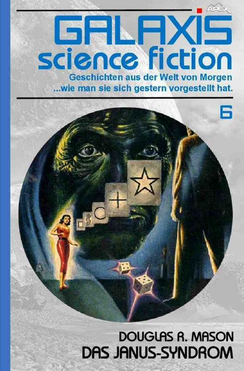 Produktbild: Galaxis Science Fiction, Band 6: Das Janus-Syndrom