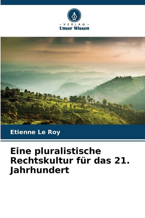 Produktbild: Eine pluralistische Rechtskultur f&uuml;r das 21. Jahrhundert