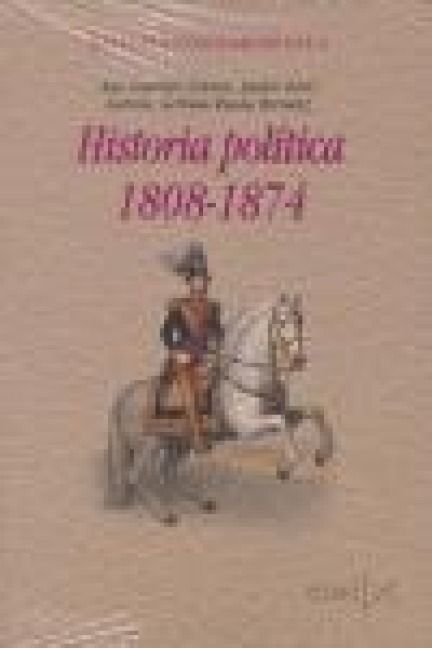 Produktbild: Historia pol&iacute;tica, 1808-1874