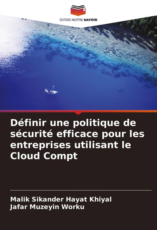 Produktbild: D&eacute;finir une politique de s&eacute;curit&eacute; efficace pour les entreprises utilisant le Cloud Compt