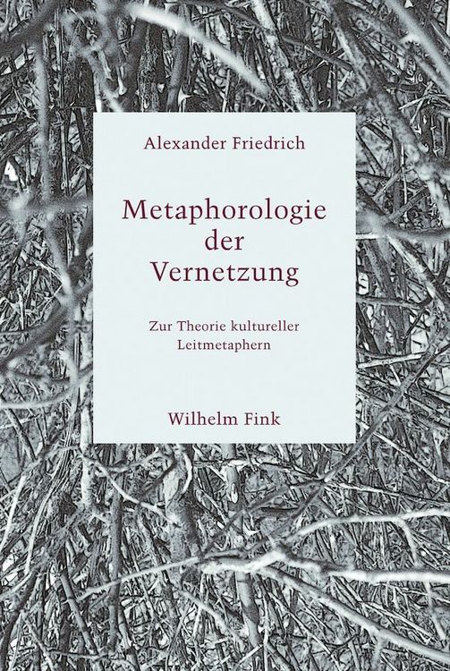 Produktbild: Metaphorologie der Vernetzung