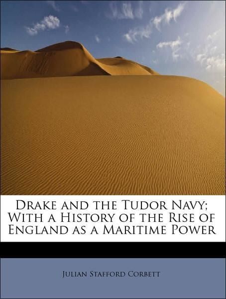 Produktbild: Corbett, J: Drake and the Tudor Navy; With a History of the
