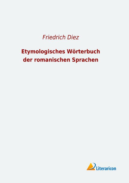 Produktbild: Etymologisches W&ouml;rterbuch der romanischen Sprachen