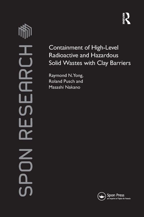 Produktbild: Containment of High-Level Radioactive and Hazardous Solid Wastes with Clay Barriers